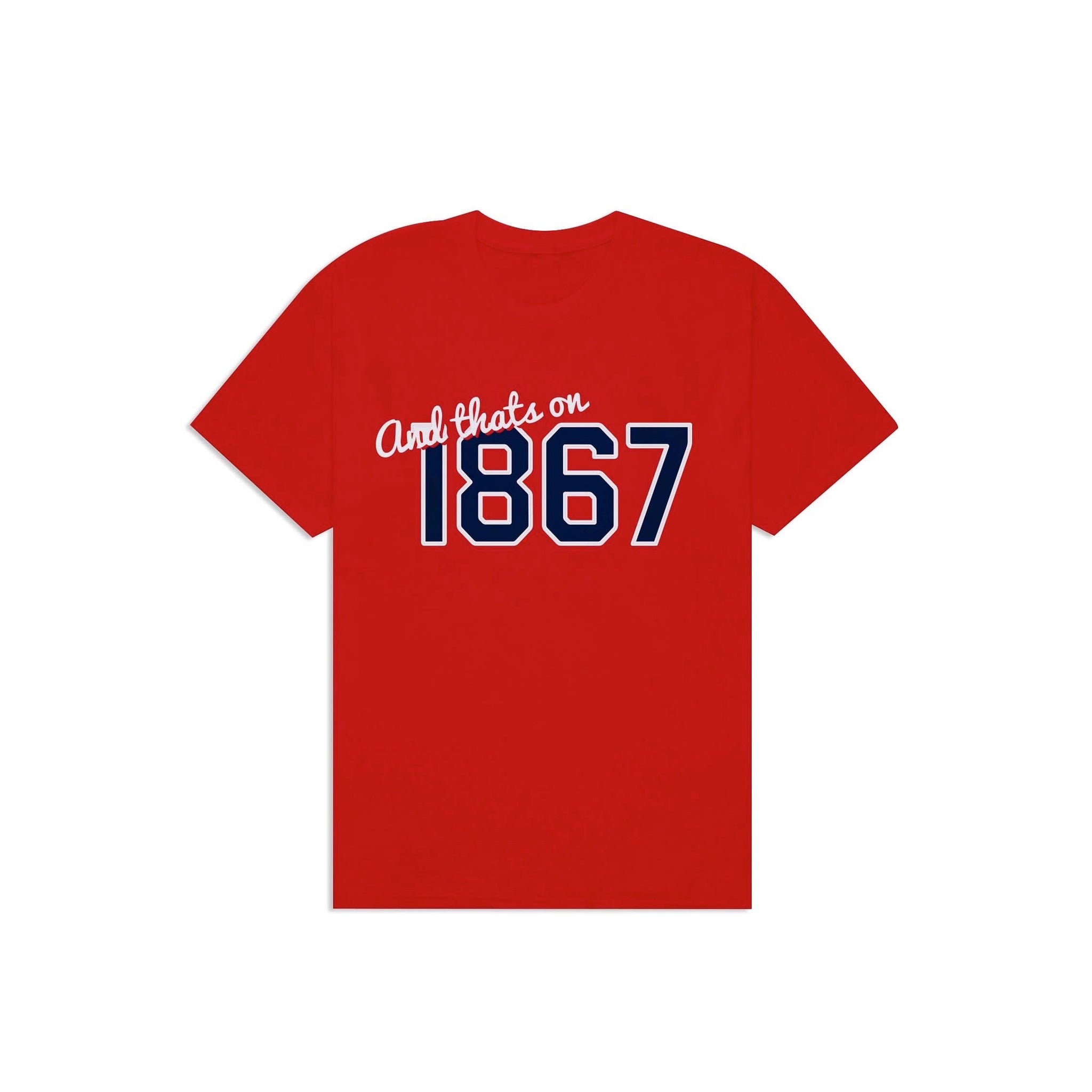 And That's On 1867 Apparel