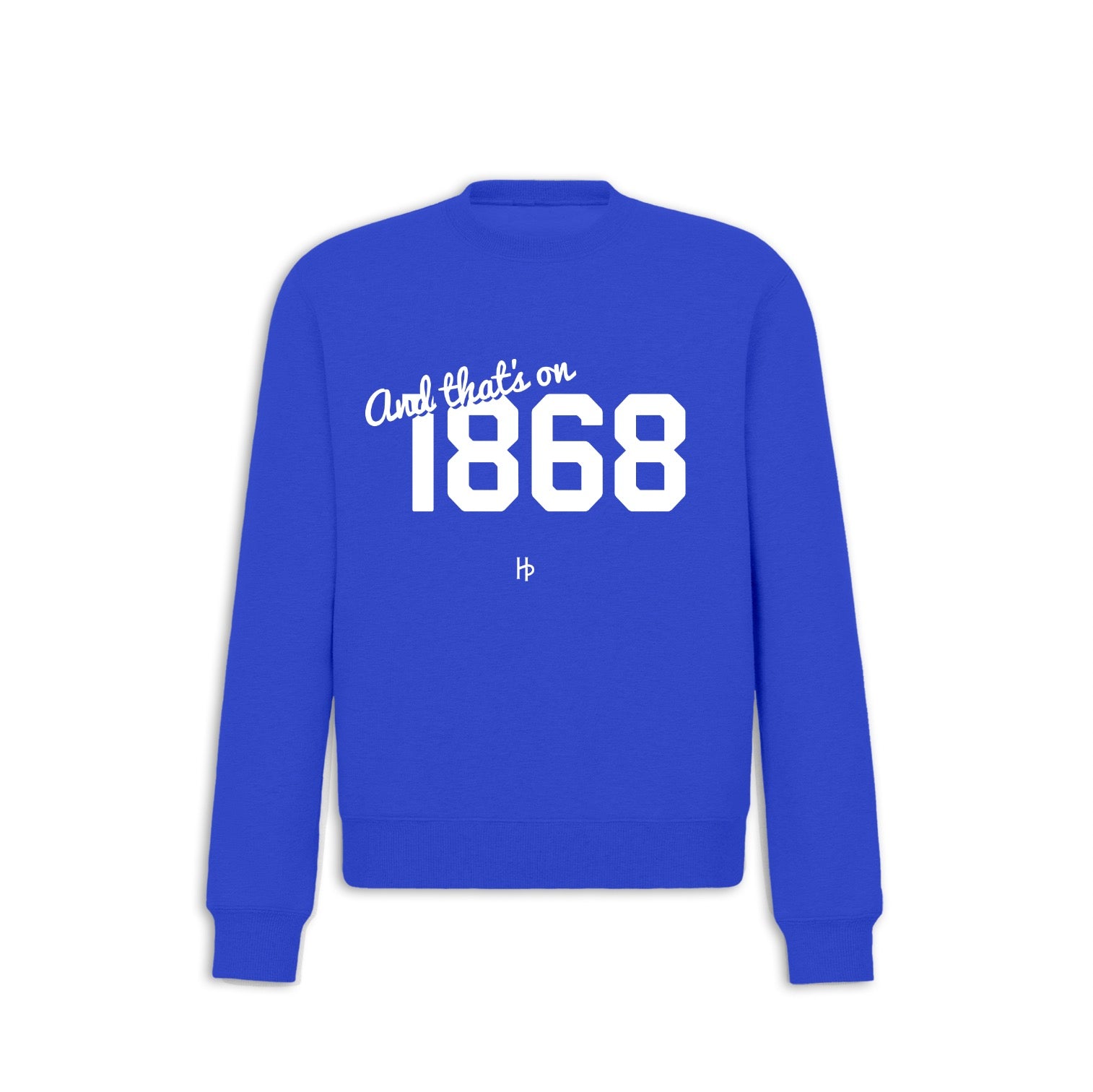 And That's On 1868 Apparel
