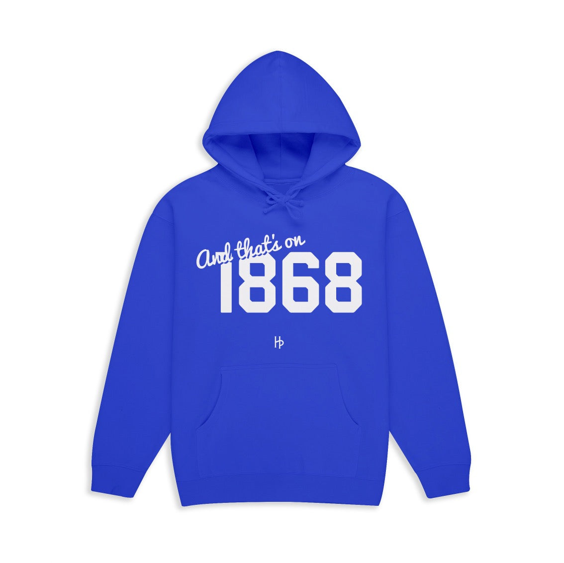And That's On 1868 Apparel
