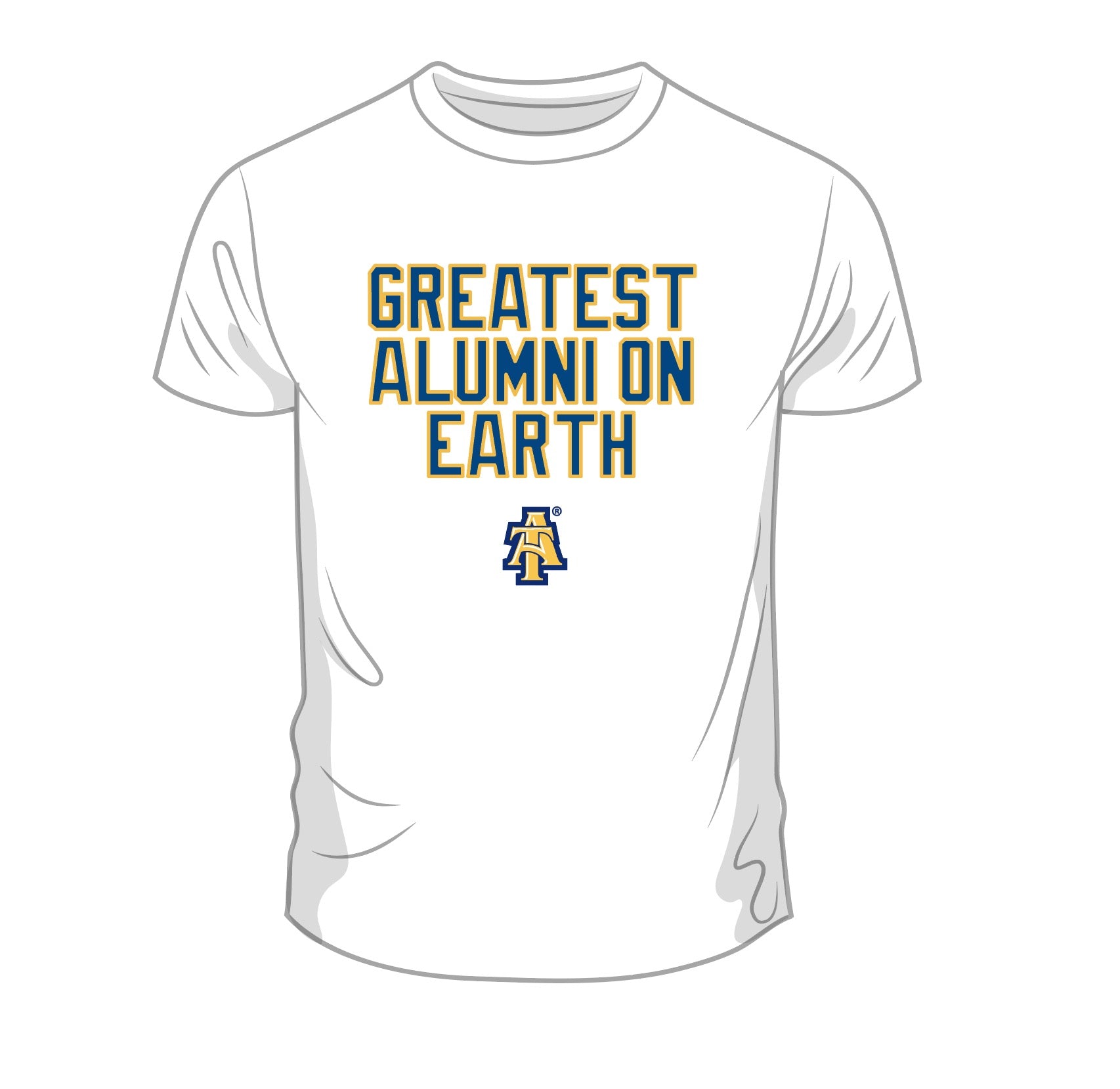 Greatest Alumni On Earth Unisex Apparel